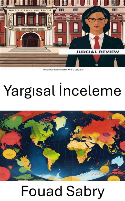 Yargısal İnceleme, Fouad Sabry