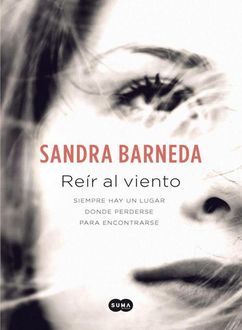 Reír Al Viento, Sandra Barneda