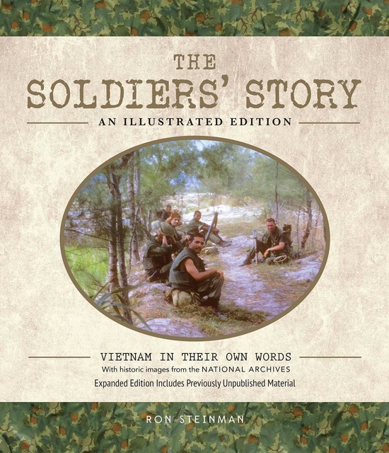 The Soldiers' Story: An Illustrated Edition, Ron Steinman