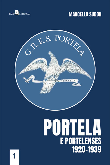 Portela e portelenses 1920–1939 Vol. 1, Marcello Izumi Sudoh