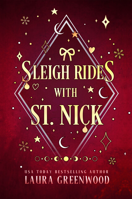 Sleigh Rides With St. Nick, Laura Greenwood