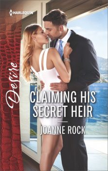 Claiming His Secret Heir, Joanne Rock