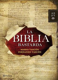 La Biblia Bastarda, Mario Tascón