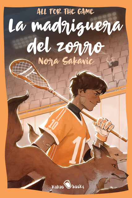 La madriguera del zorro, Nora Sakavic