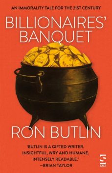 Billionaires’ Banquet, Ron Butlin