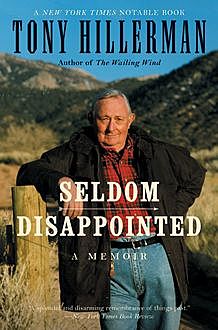 Seldom Disappointed, Tony Hillerman