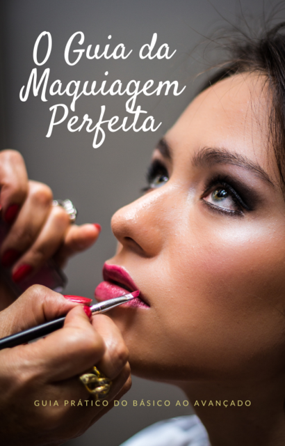 O Guia da Maquiagem Perfeita, Editora Conceito