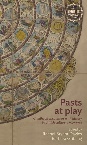 Pasts at play, Rachel Davies, Barbara Gribling