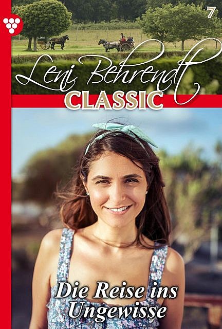 Leni Behrendt Classic 7 – Liebesroman, Leni Behrendt