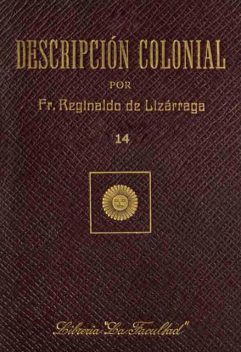 Descripción colonial, libro segundo (2/2), Reginaldo de Lizárraga