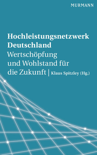Hochleistungsnetzwerk Deutschland, Klaus Spitzley
