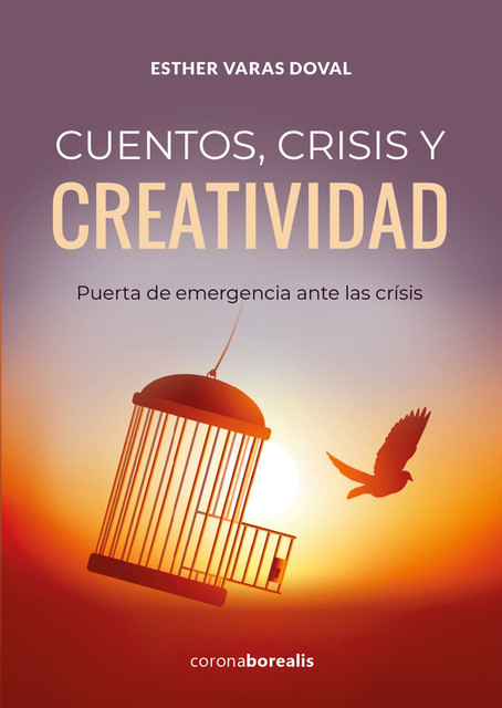 Cuentos, crisis y creatividad, Esther Varas Doval