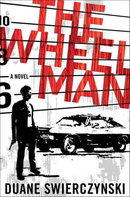 The Wheelman, Duane Swierczynski