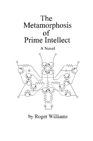 The Metamorphosis of Prime Intellect, Roger Williams