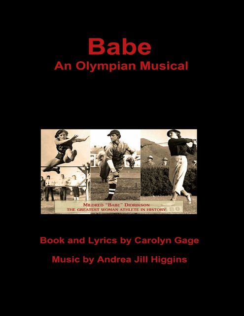 Babe: An Olympian Musical, Carolyn Gage