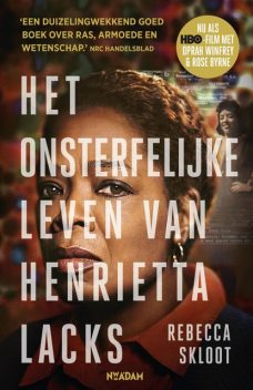 Het onsterfelijke leven van Henrietta Lacks, Rebecca Skloot