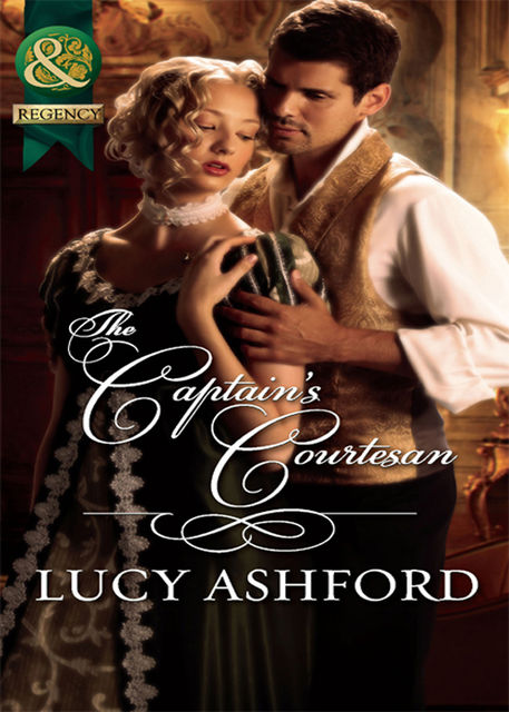The Captain's Courtesan, Lucy Ashford
