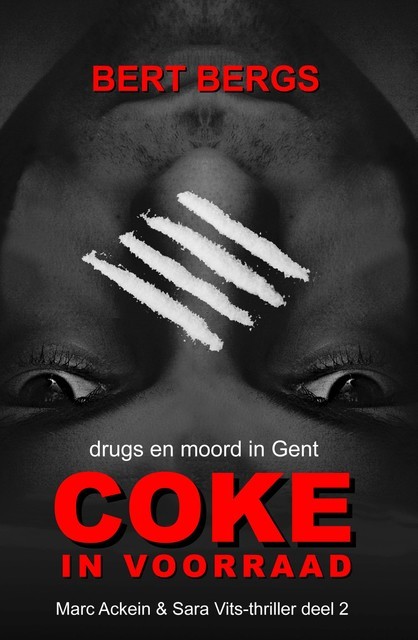 Coke in voorraad, Bert Bergs