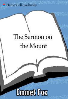The Sermon on the Mount, Emmet Fox