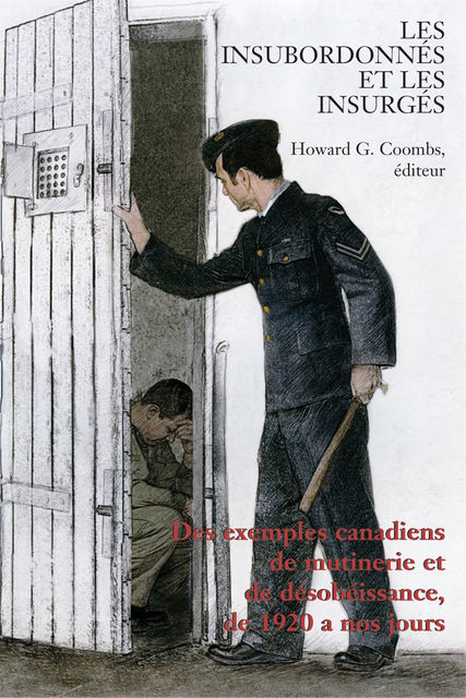 Les Les Insubordonnés et les insurgés, Howard G.Coombs