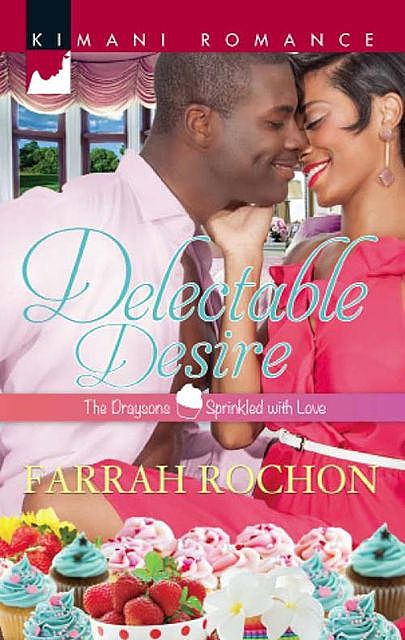 Delectable Desire, Farrah Rochon