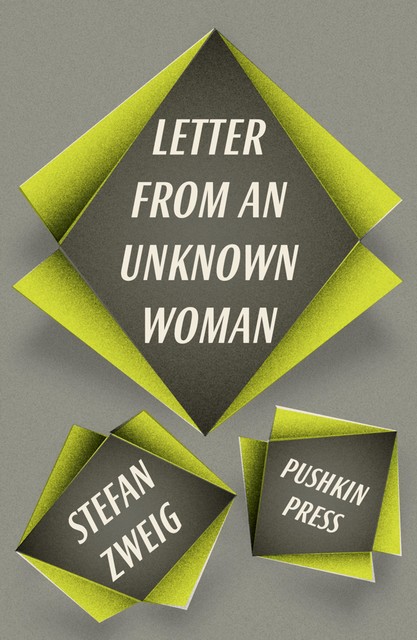 Letter from an Unknown Woman and other stories, Stefan Zweig