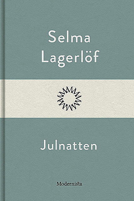 Julnatten, Selma Lagerlöf