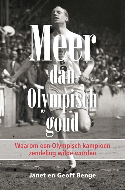 Meer dan Olympisch goud, Geoff Benge, Janet Benge