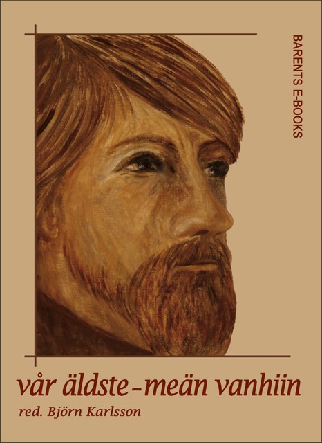 Vår Äldste – Meän Vanhiin, Björn Karlsson