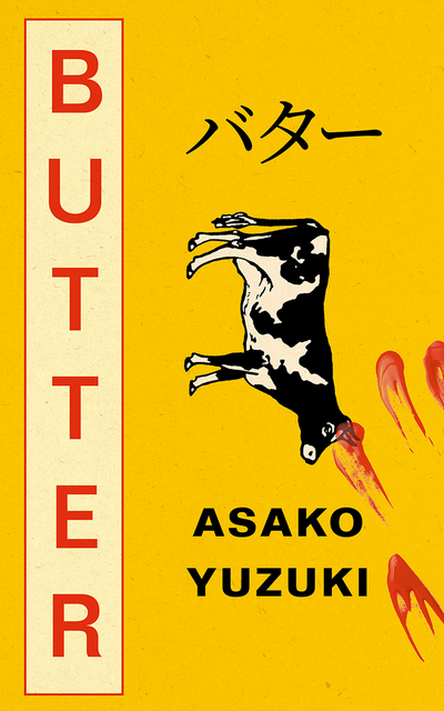 Butter, Asako Yuzuki