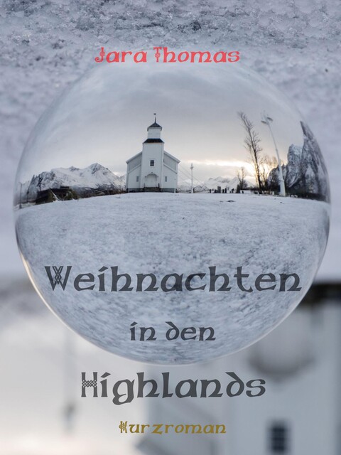 Weihnachten in den Highlands, Jara Thomas
