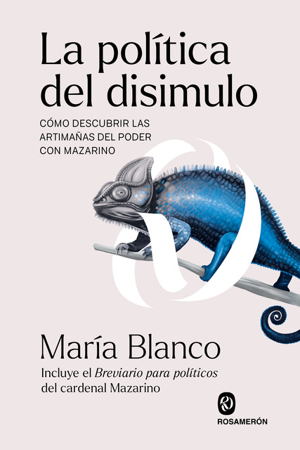 La política del disimulo, María Angélica Blanco, Giulio Mazarino