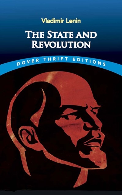 The State and Revolution, Vladimir Ilyich Lenin