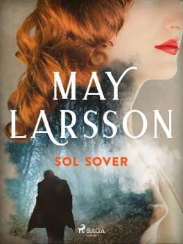 Sol sover, May Larsson