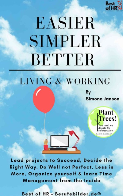 Easier Simpler Better Living & Working, Simone Janson