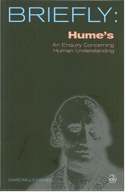 Briefly: Hume's Enquiry Concerning Human Understanding, David Mills Daniel