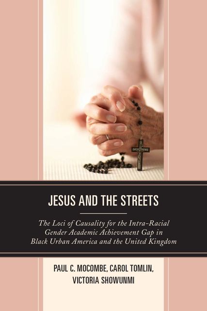 Jesus and the Streets, Carol Tomlin, Paul C. Mocombe, Victoria Showunmi