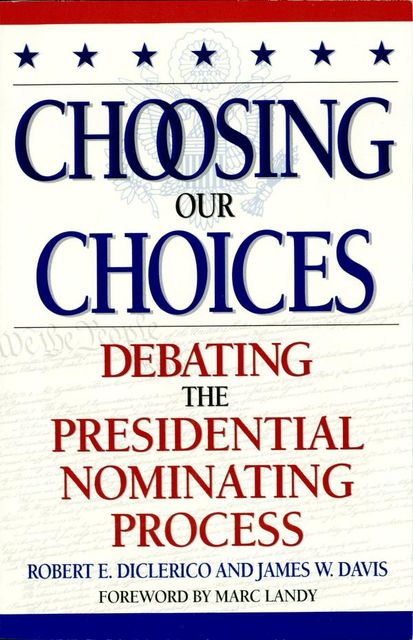 Choosing Our Choices, James Davis, Robert E. DiClerico