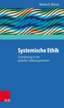 Systemische Ethik, Ramita G. Blume