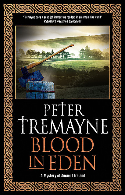 Blood in Eden, Peter Tremayne