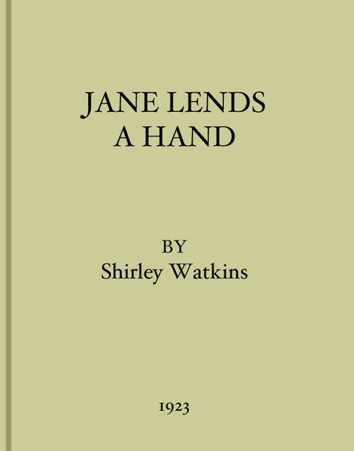 Jane Lends A Hand, Shirley Watkins