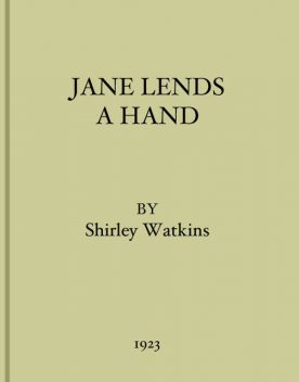 Jane Lends A Hand, Shirley Watkins