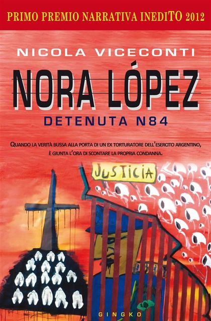 Nora López – Detenuta N84, Nicola Viceconti