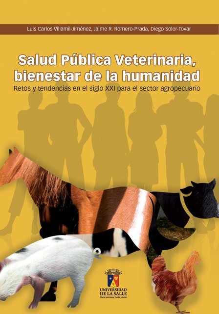 Salud pública veterinaria, Luis Carlos Villamil Jiménez