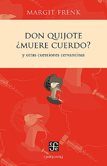 Don Quijote ¿muere cuerdo, Margit Frenk