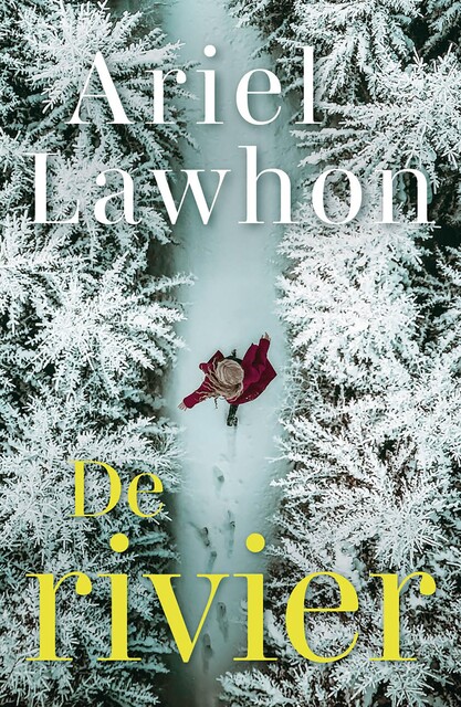 De rivier, Ariel Lawhon