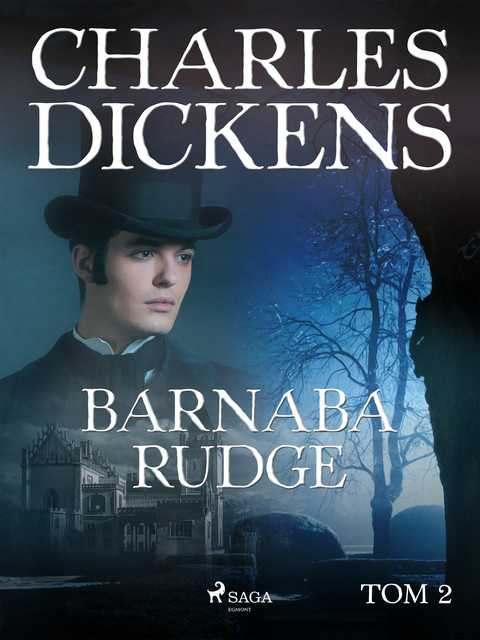 Barnaba Rudge tom 2, Charles Dickens