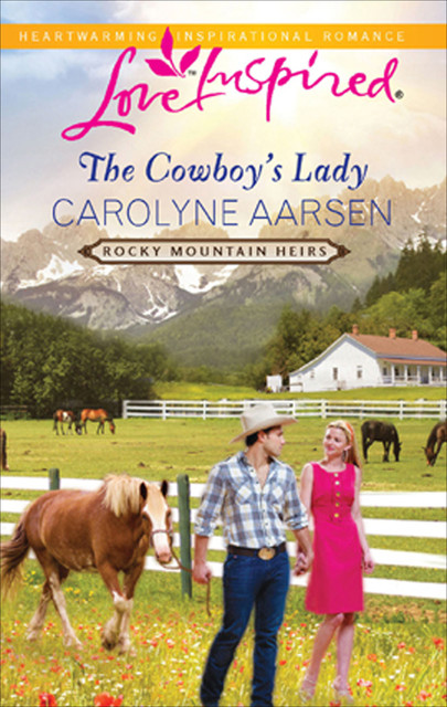 The Cowboy's Lady, Carolyne Aarsen