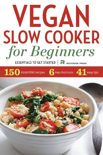 Vegan Slow Cooker for Beginners, Rockridge Press