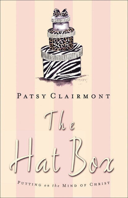The Hat Box, Patsy Clairmont